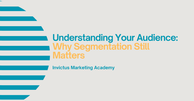 Understanding Your Audience: Why Segmentation Still Matters