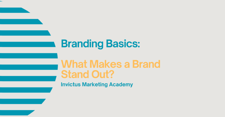 Branding Basics: What Makes a Brand Stand Out?